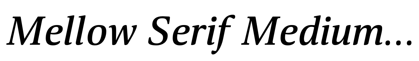 Mellow Serif Medium Italic